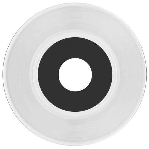 7" CLEAR VINYL | Large Center Hole |